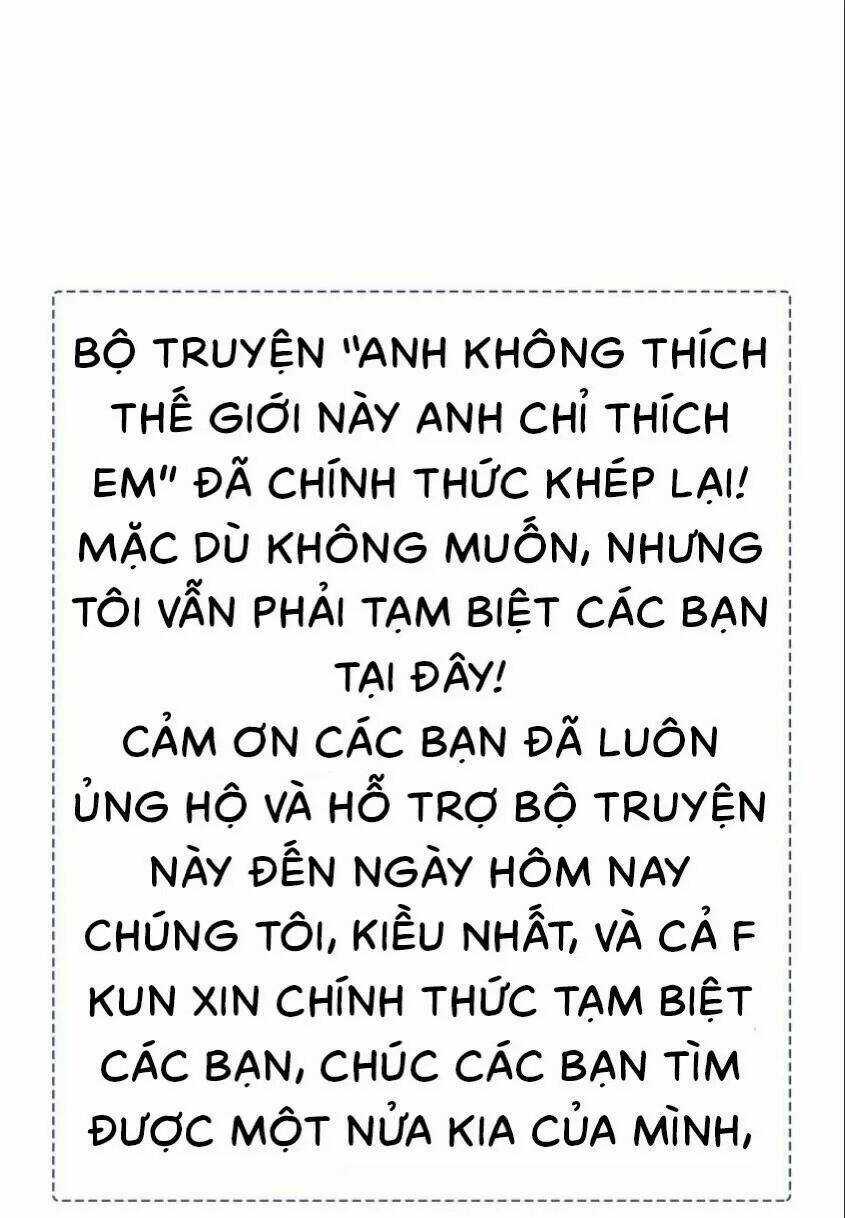 Anh Không Thích Thế Giới Này, Anh Chỉ Thích Em Chapter 51 trang 36