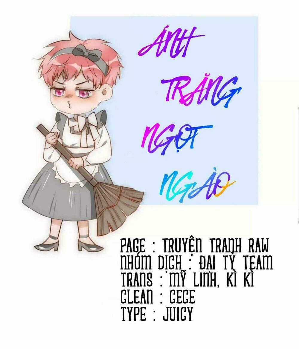 Ánh Trăng Ngọt Ngào Chapter 24 trang 0