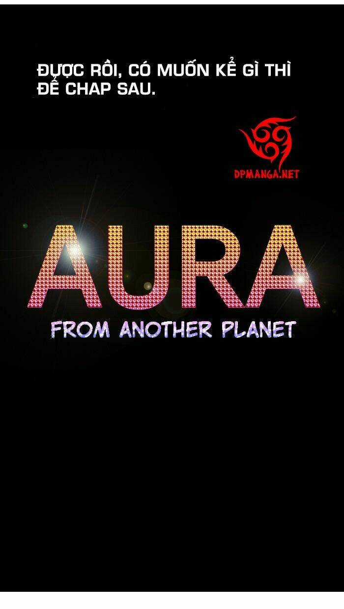 Aura From Another Planet Chapter 9 trang 50