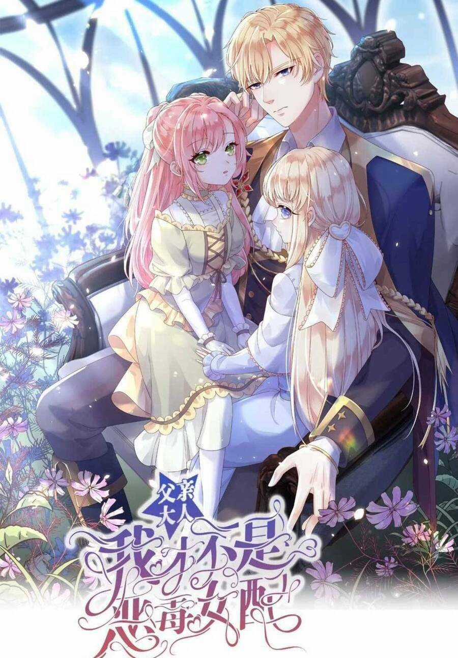 Ba Ba Đại Nhân ! Con Không Phải Là Nữ Phụ Ác Độc ! Chapter 31 trang 3