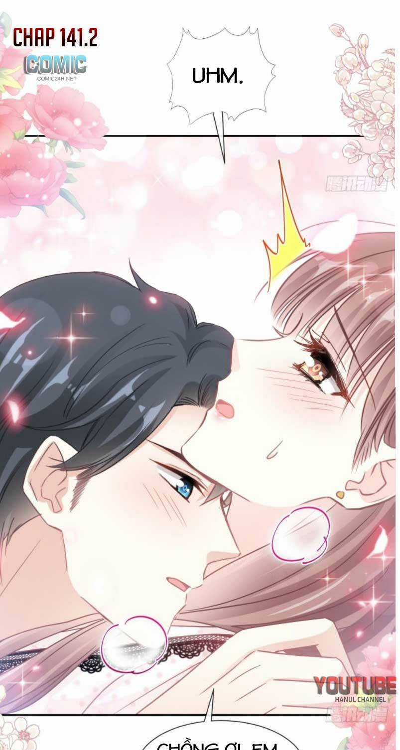Bá Đạo Tổng Tài Nhẹ Nhàng Yêu Chapter 141.2 trang 1