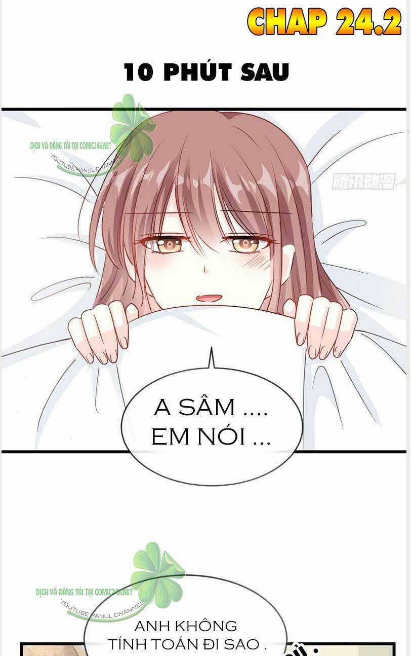 Bá Đạo Tổng Tài Nhẹ Nhàng Yêu Chapter 24.2 trang 1