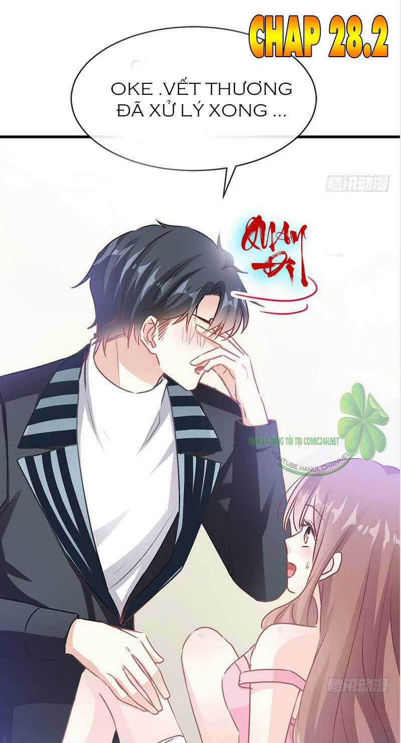 Bá Đạo Tổng Tài Nhẹ Nhàng Yêu Chapter 28.2 trang 1