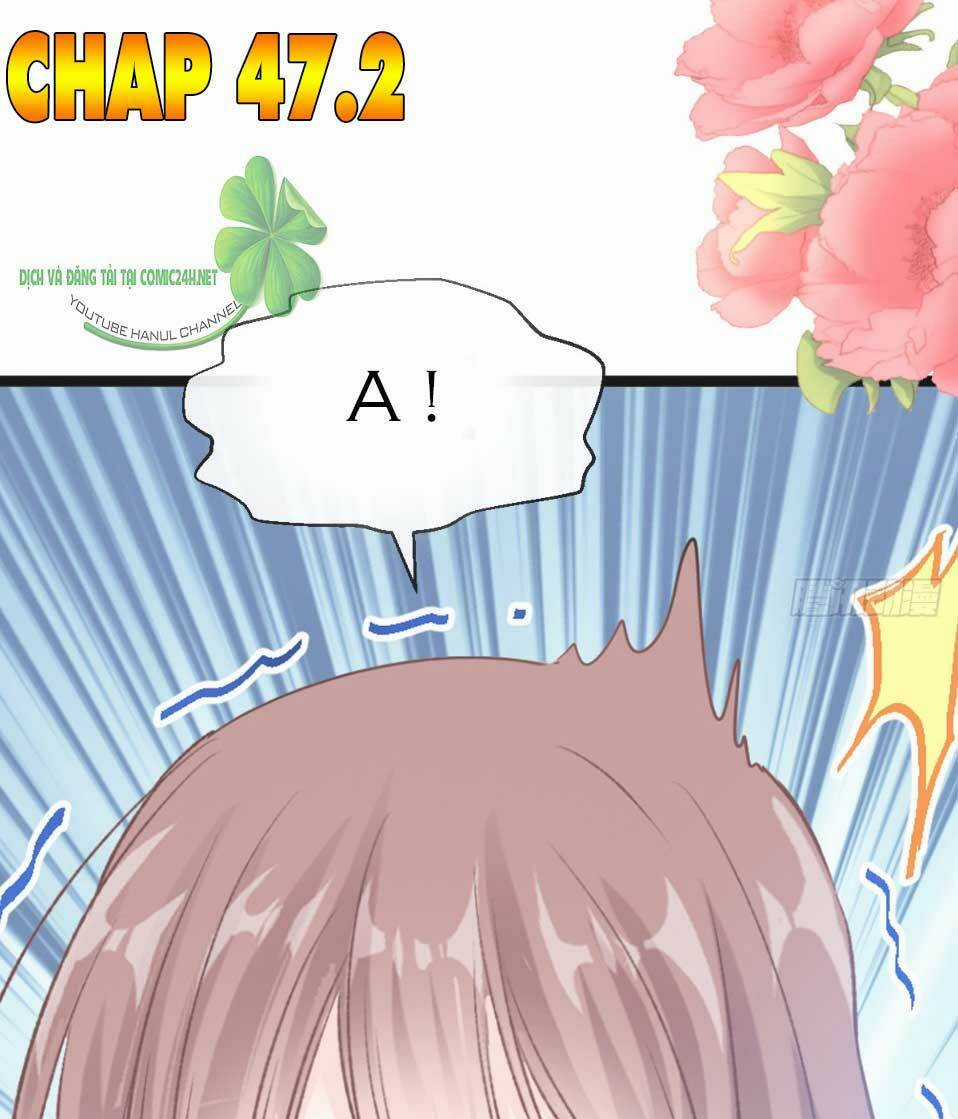 Bá Đạo Tổng Tài Nhẹ Nhàng Yêu Chapter 47.2 trang 1