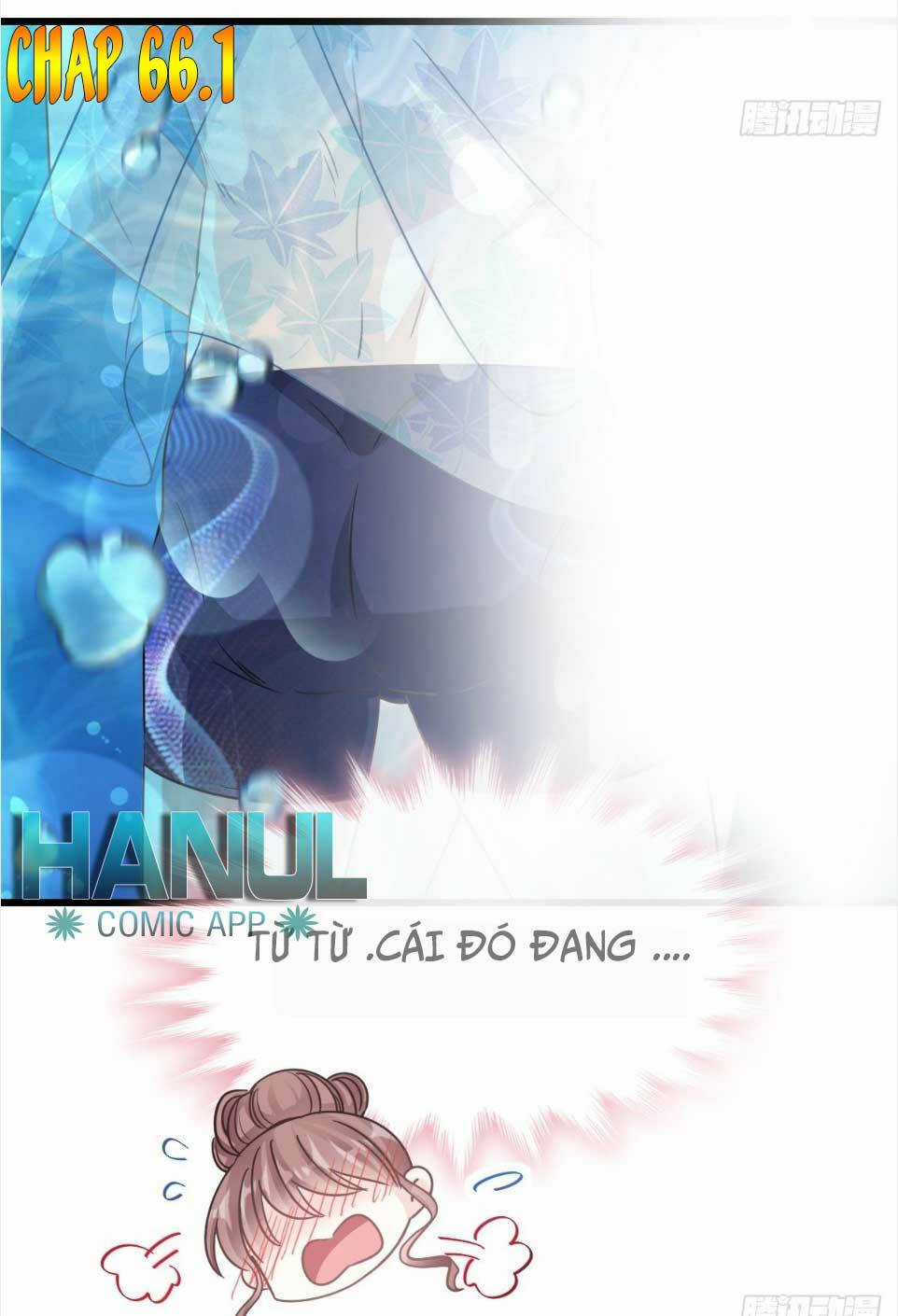 Bá Đạo Tổng Tài Nhẹ Nhàng Yêu Chapter 66.1 trang 1