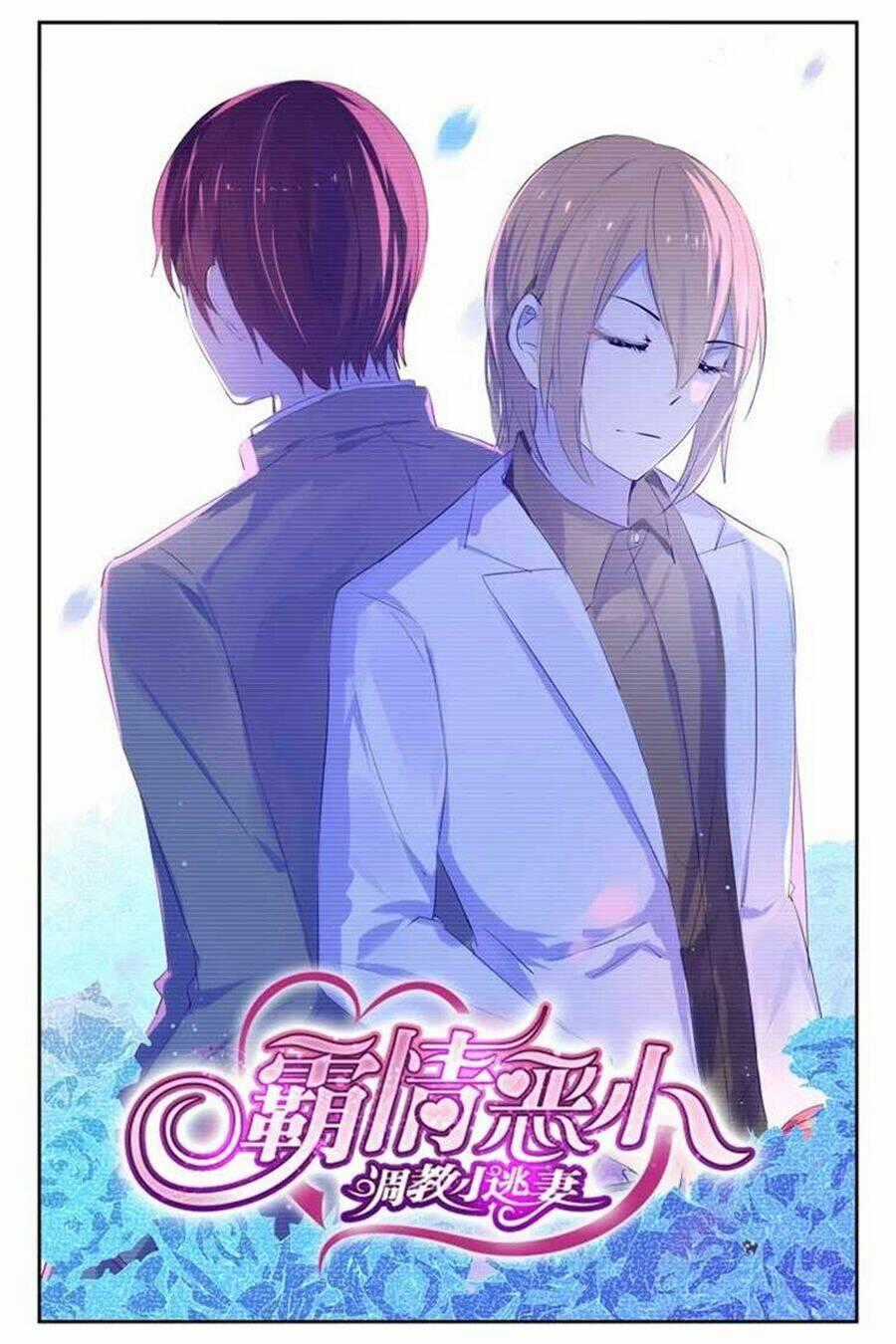 Bá Tình Ác Thiếu: Dạy Bảo Tiểu Đào Thê Chapter 30 trang 0