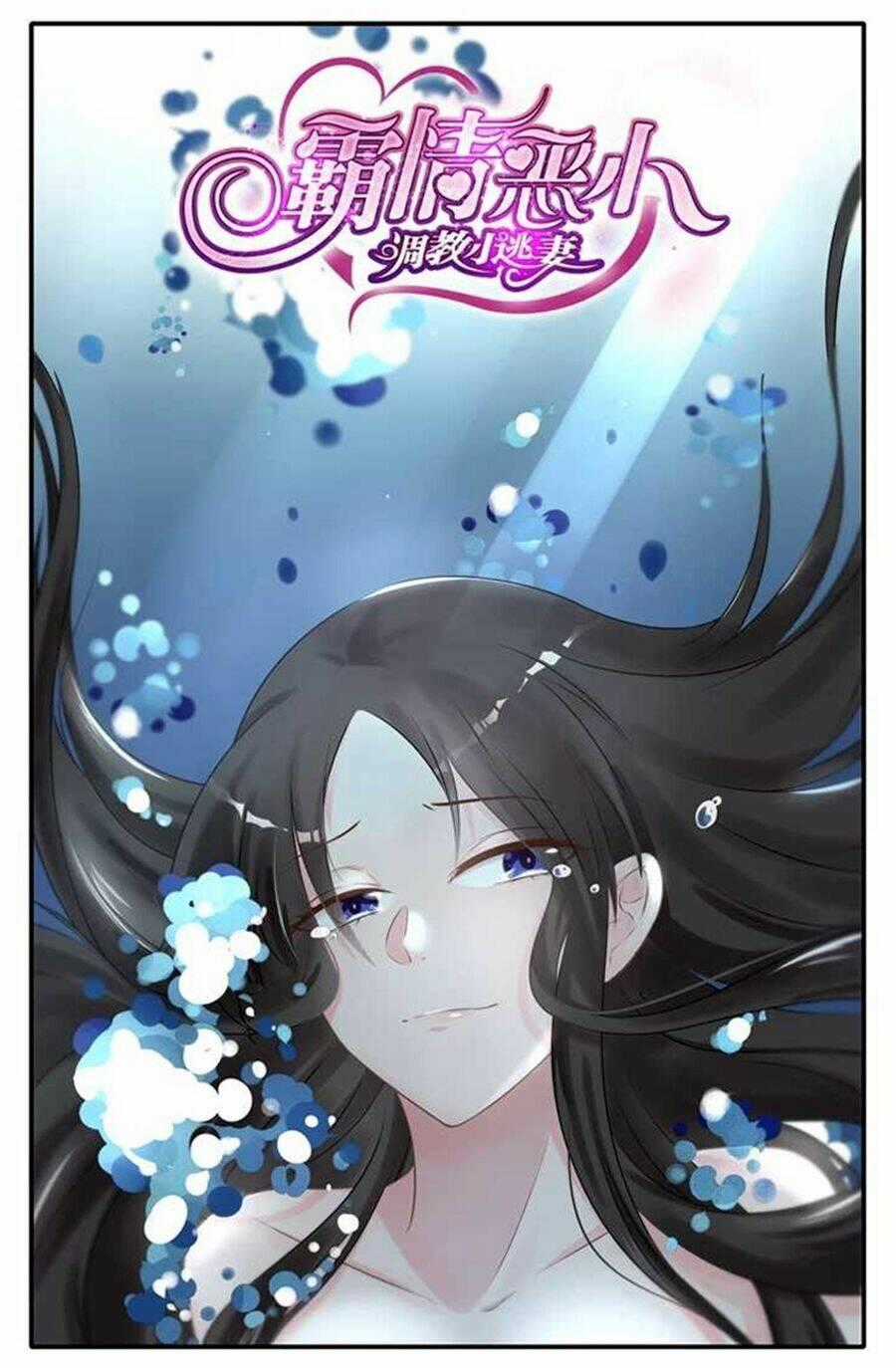 Bá Tình Ác Thiếu: Dạy Bảo Tiểu Đào Thê Chapter 32 trang 0