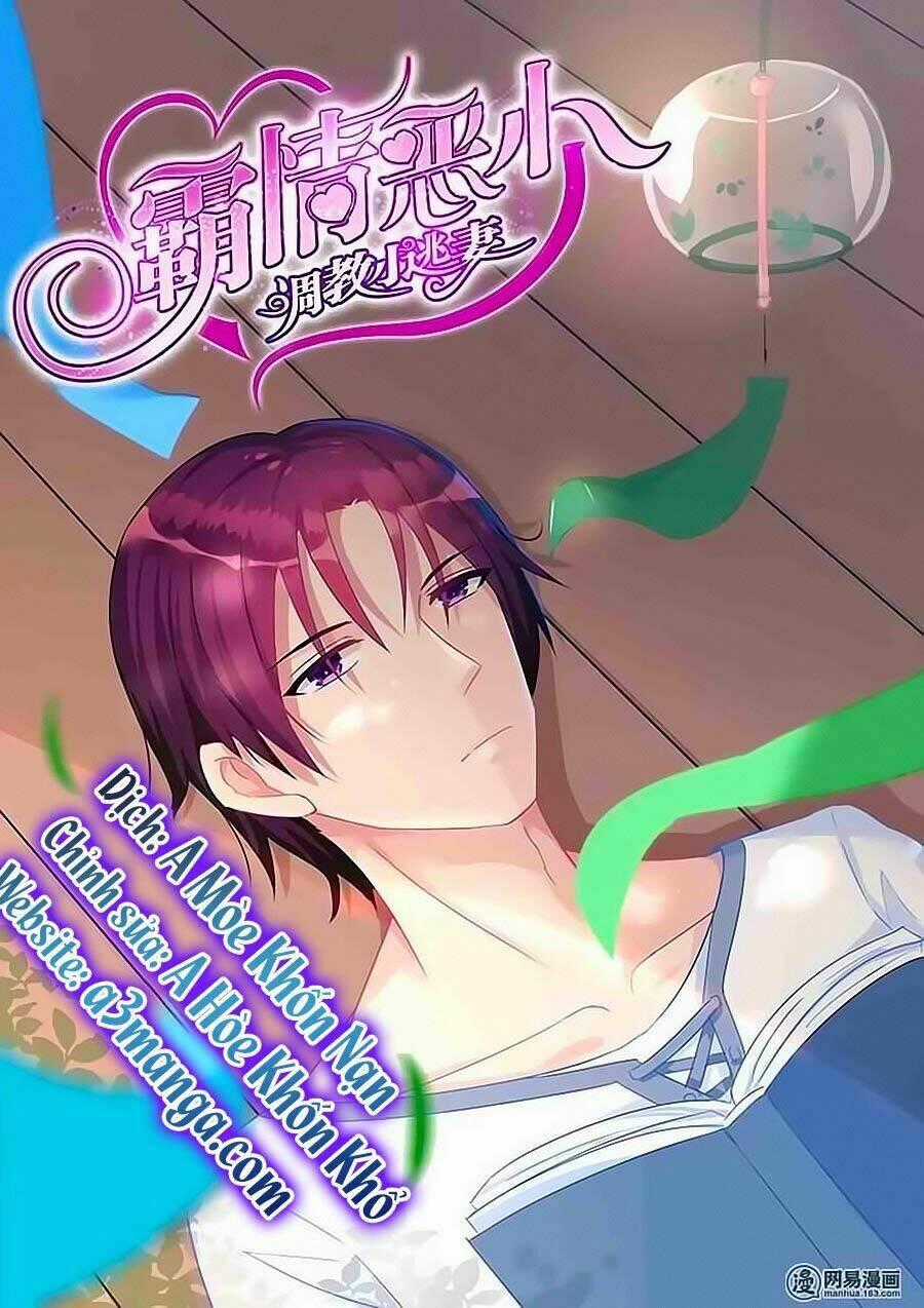 Bá Tình Ác Thiếu: Dạy Bảo Tiểu Đào Thê Chapter 45 trang 0