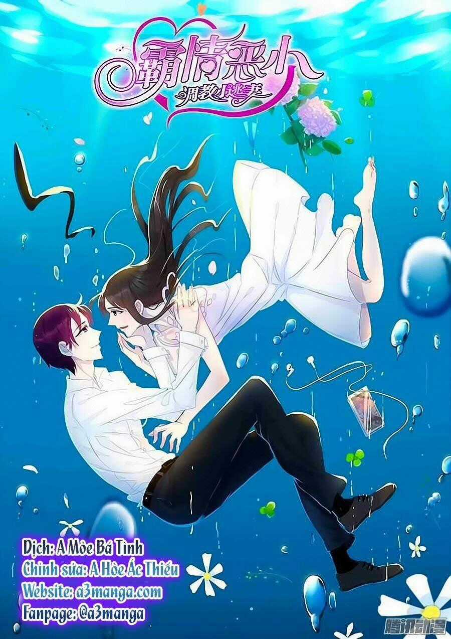 Bá Tình Ác Thiếu: Dạy Bảo Tiểu Đào Thê Chapter 57 trang 0