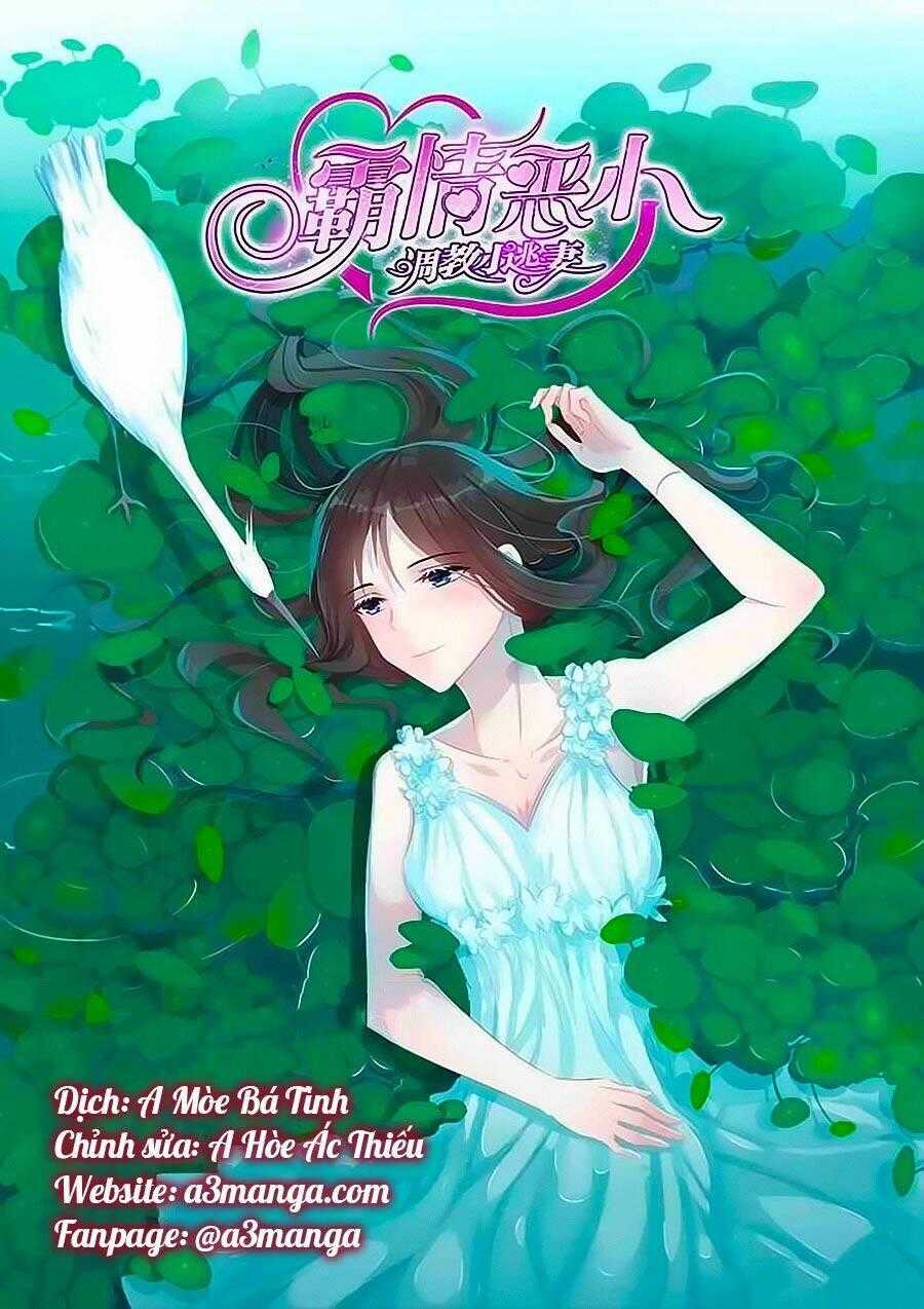 Bá Tình Ác Thiếu: Dạy Bảo Tiểu Đào Thê Chapter 71 trang 0