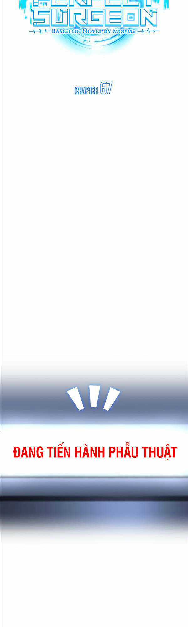 Bác Sĩ Phẫu Thuật Hoàn Hảo Chapter 67 trang 19