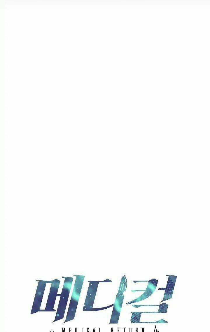 Bác Sĩ Trở Lại Chapter 38 trang 7