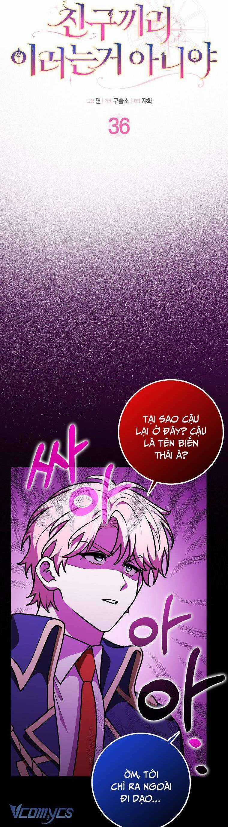 Bạn Bè Với Nhau Không Phải Vậy Đâu Chapter 36 trang 9