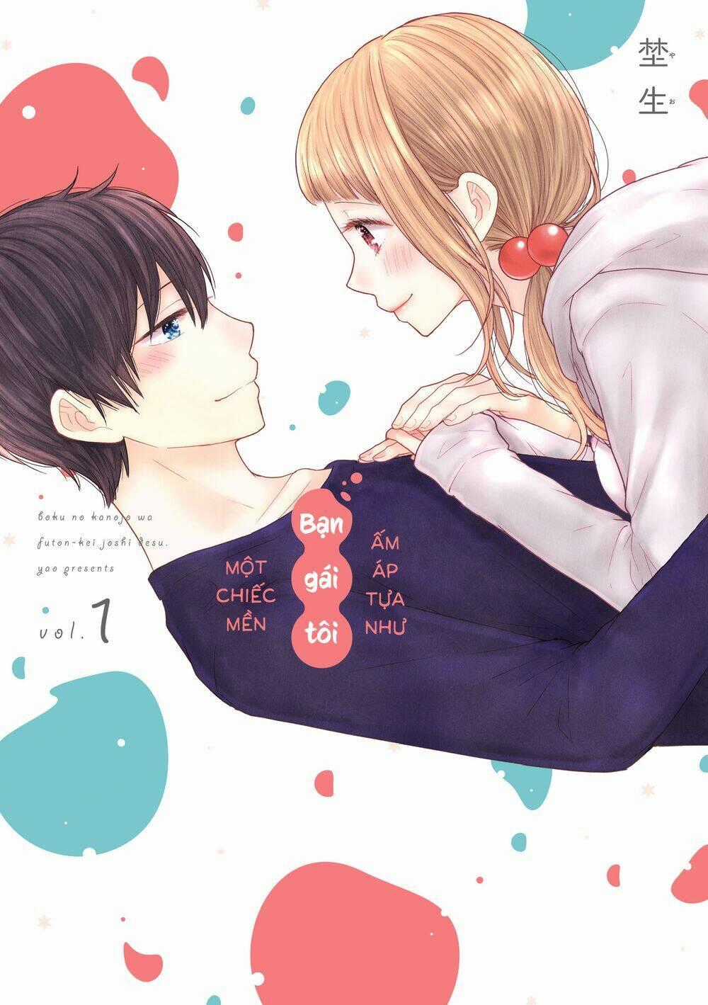 Bạn Gái Tôi Ấm Áp Tựa Như Một Chiếc Mền Chapter 1 trang 1