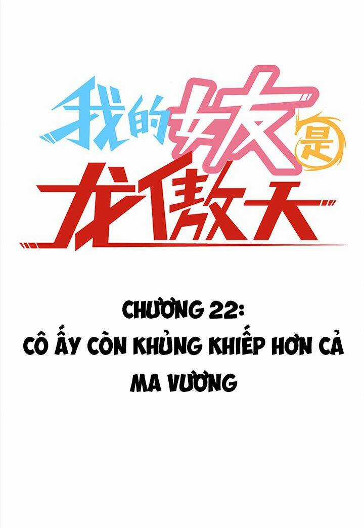 Bạn Gái Tôi Là Long Ngạo Thiên Chapter 22 trang 2
