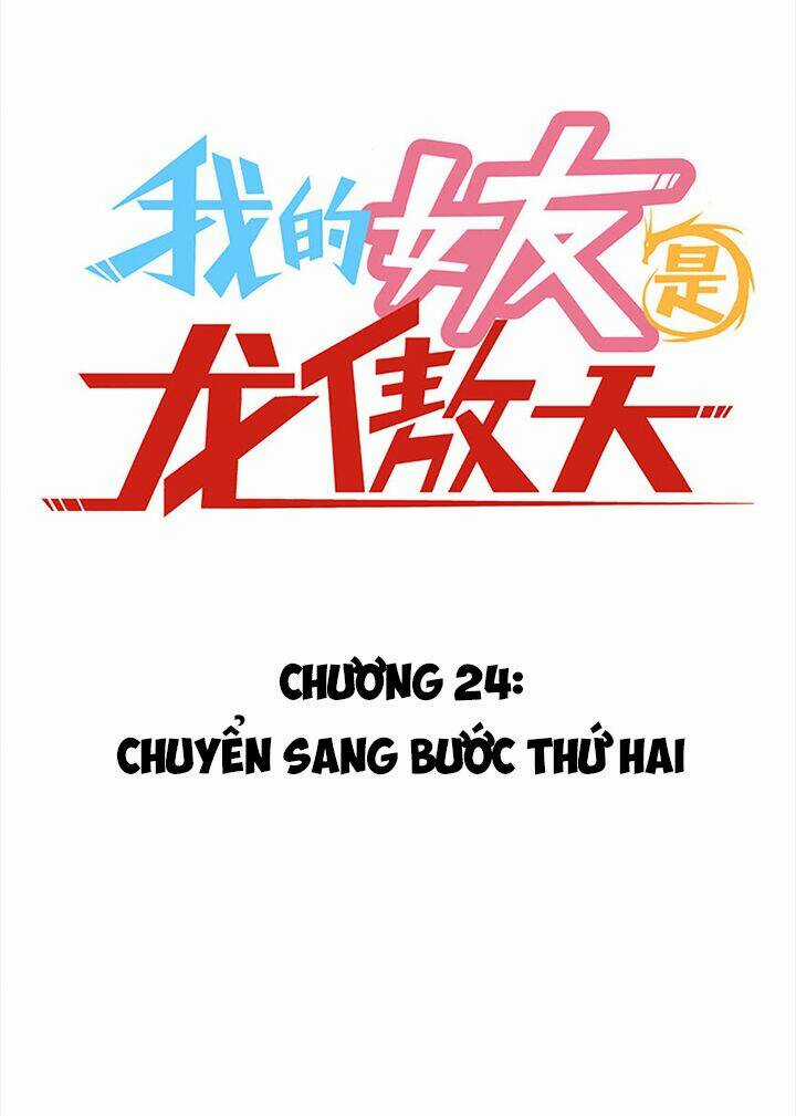 Bạn Gái Tôi Là Long Ngạo Thiên Chapter 24 trang 2