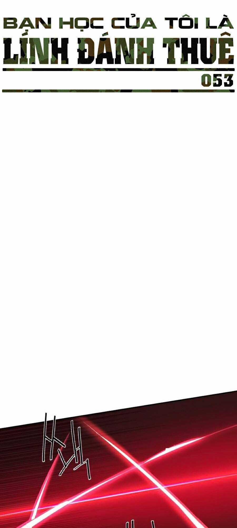 Bạn Học Của Tôi Là Lính Đánh Thuê Chương 53 trang 6