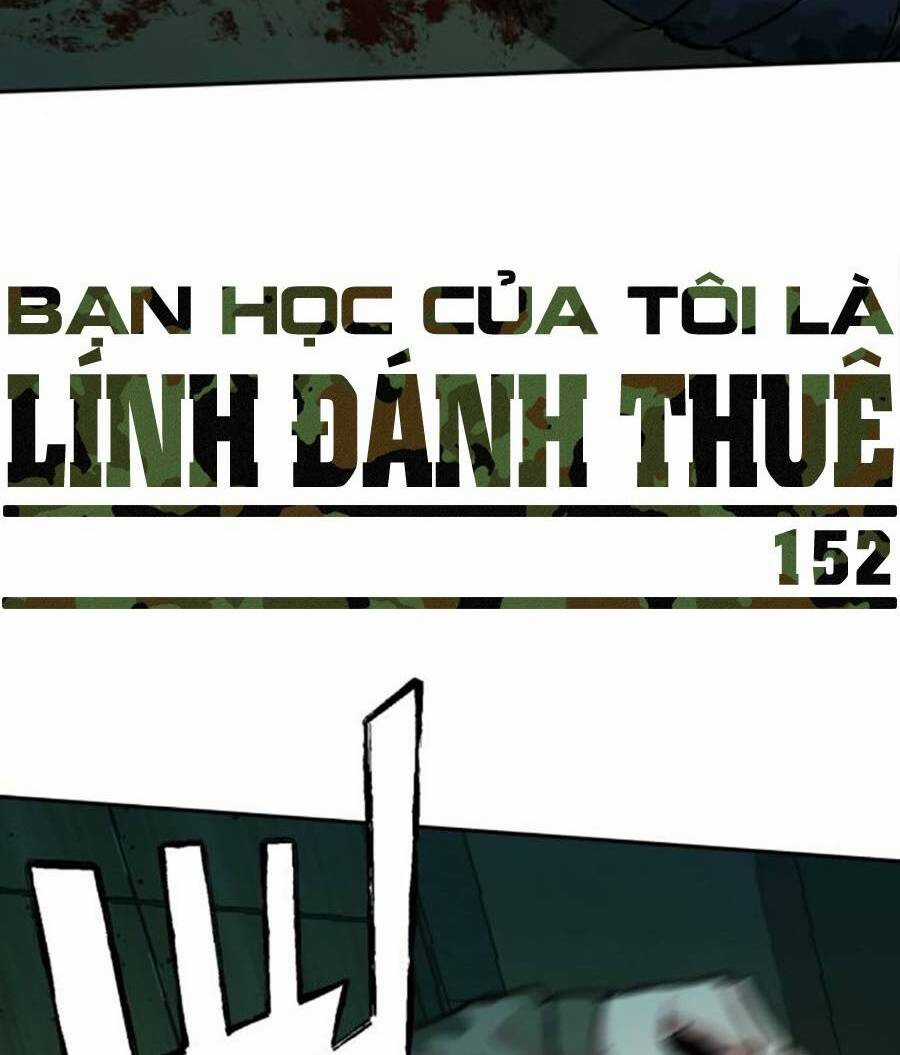 Bạn Học Tôi Là Lính Đánh Thuê Chapter 152 trang 3