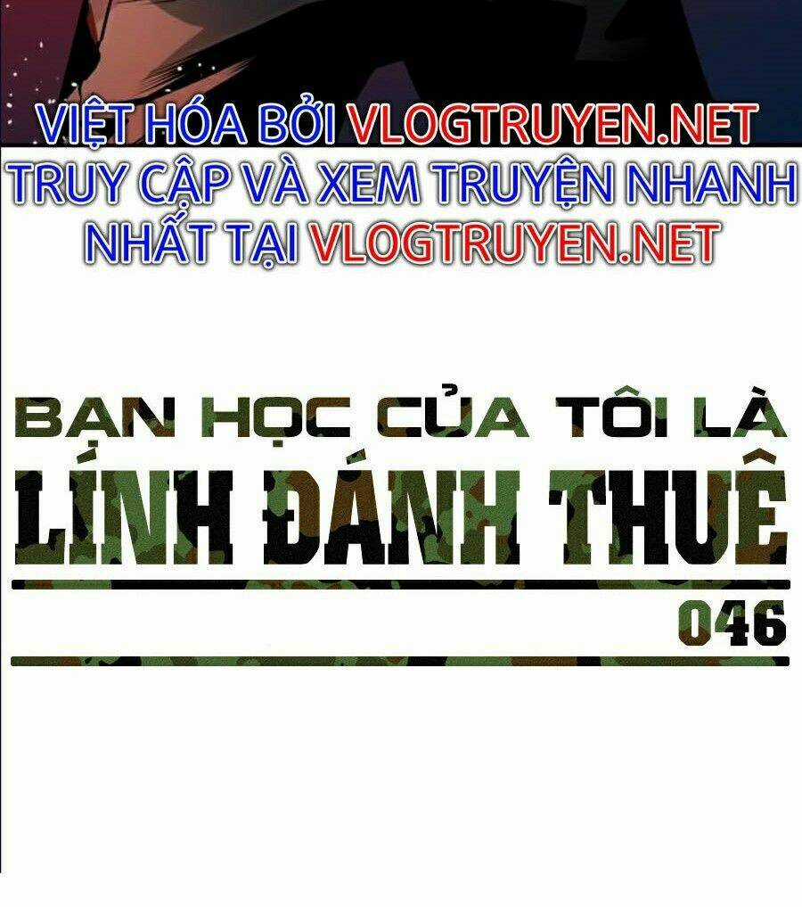 Bạn Học Tôi Là Lính Đánh Thuê Chapter 46 trang 169