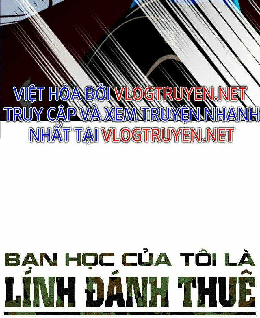 Bạn Học Tôi Là Lính Đánh Thuê Chapter 47 trang 102