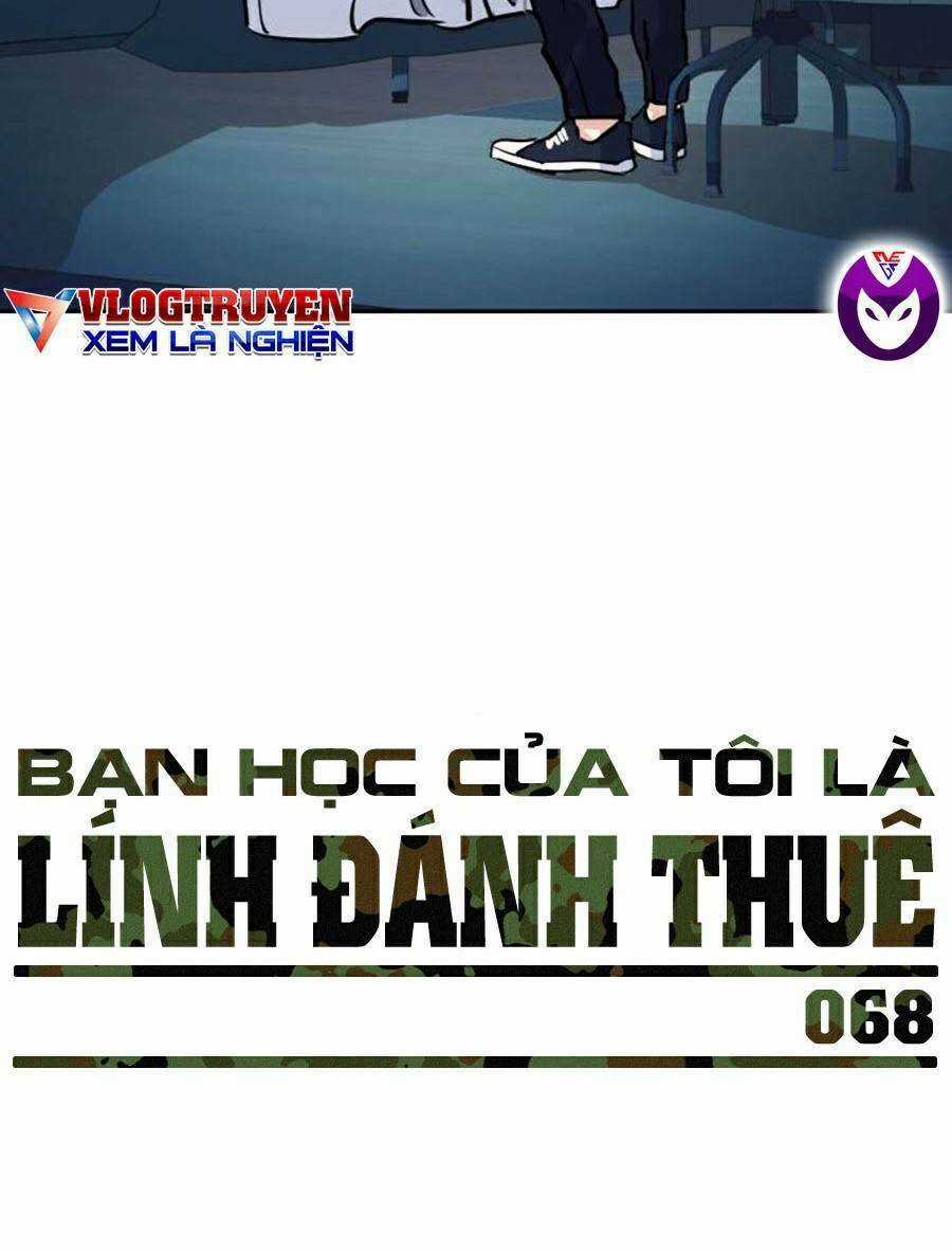 Bạn Học Tôi Là Lính Đánh Thuê Chapter 68 trang 148
