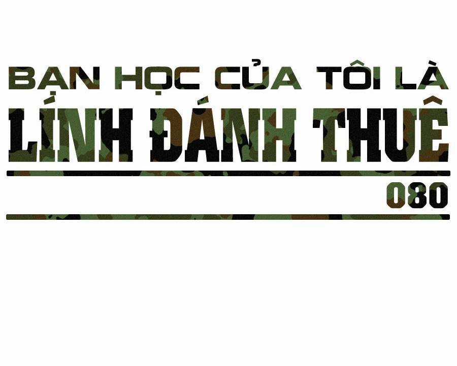 Bạn Học Tôi Là Lính Đánh Thuê Chapter 80 trang 108