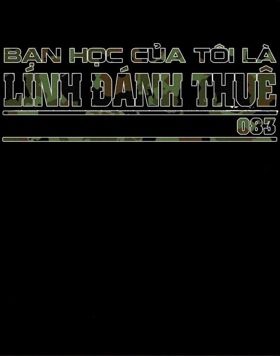 Bạn Học Tôi Là Lính Đánh Thuê Chapter 83 trang 1
