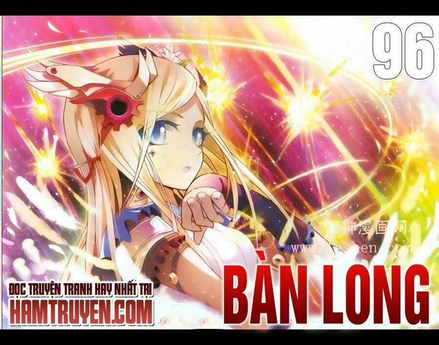 Bàn Long Giới Chỉ Chapter 96 trang 0