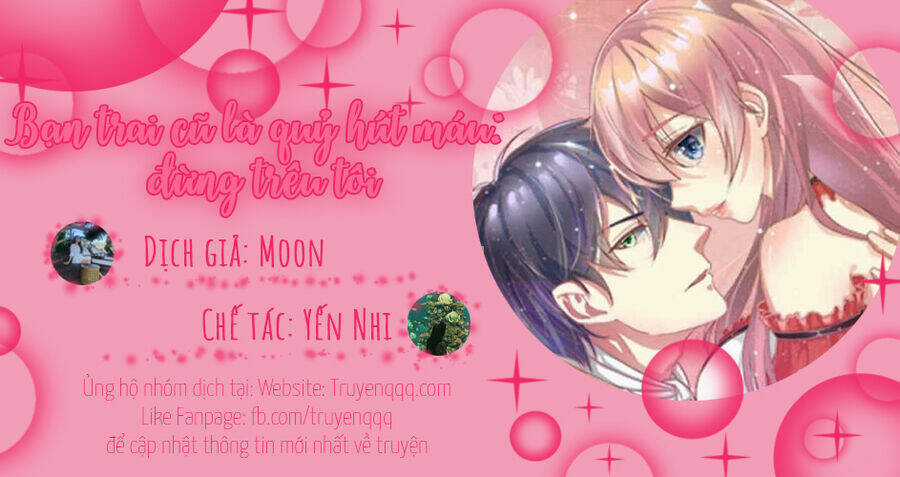 Bạn Trai Cũ Là Quỷ Hút Máu: Đừng Trêu Tôi Chapter 8 trang 71