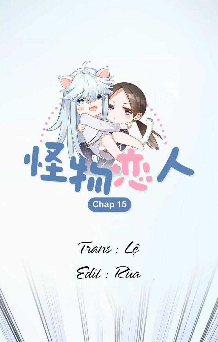Bạn Trai Là Quái Vật Chapter 15 trang 0