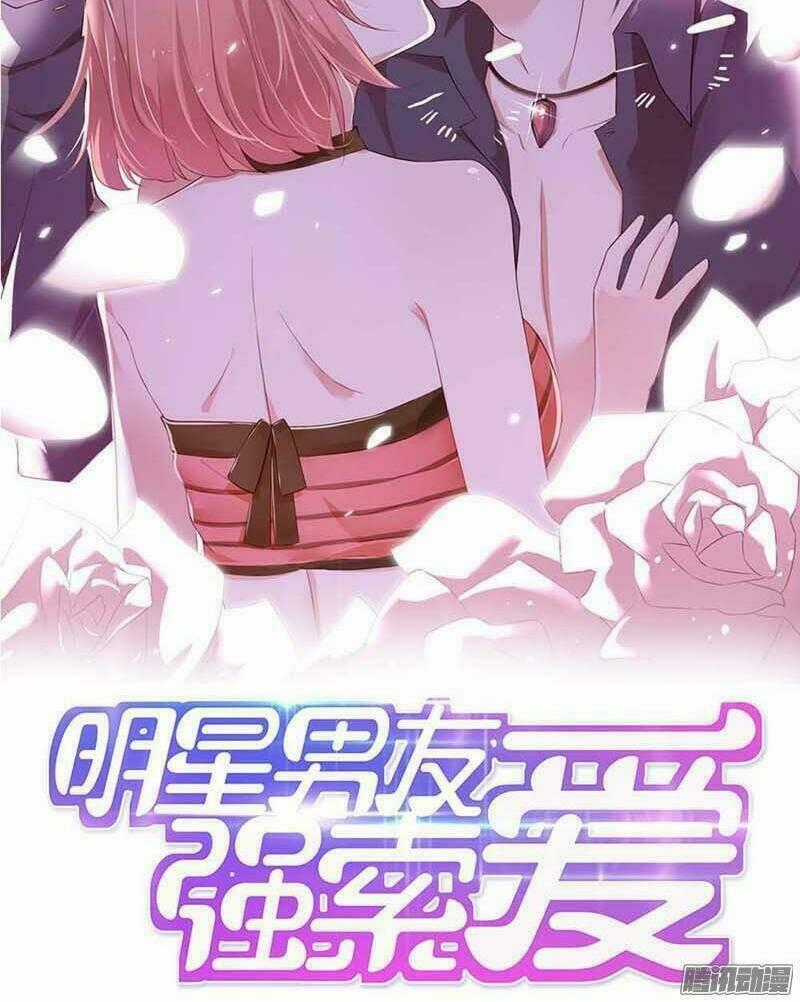 Bạn Trai Minh Tinh Bức Yêu Chapter 19 trang 1