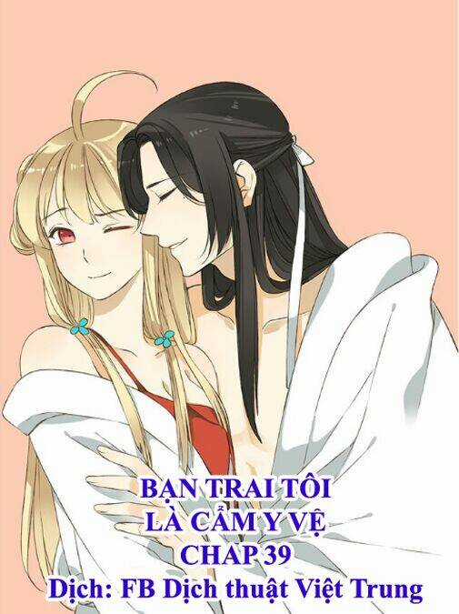 Bạn Trai Tôi Là Cẩm Y Vệ Chapter 39 trang 0