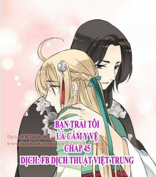 Bạn Trai Tôi Là Cẩm Y Vệ Chapter 45 trang 0