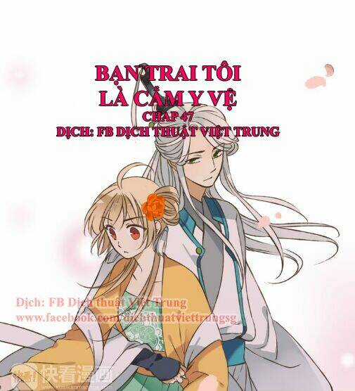Bạn Trai Tôi Là Cẩm Y Vệ Chapter 47 trang 0