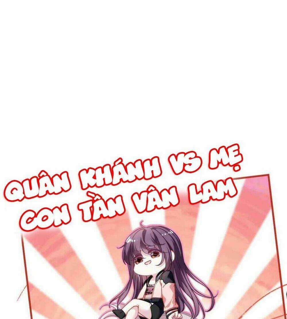 Bảo Bối Của Lão Đại Đã Xuyên Không Trở Về! Chapter 128 trang 34