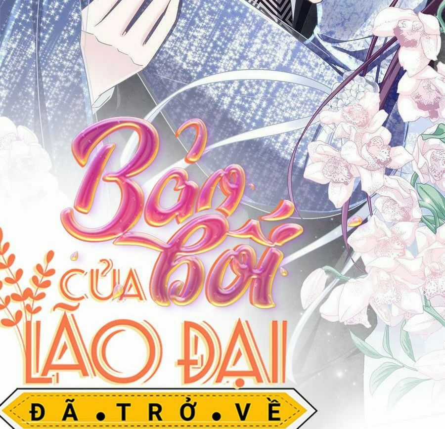 Bảo Bối Của Lão Đại Đã Xuyên Không Trở Về! Chapter 89 trang 1