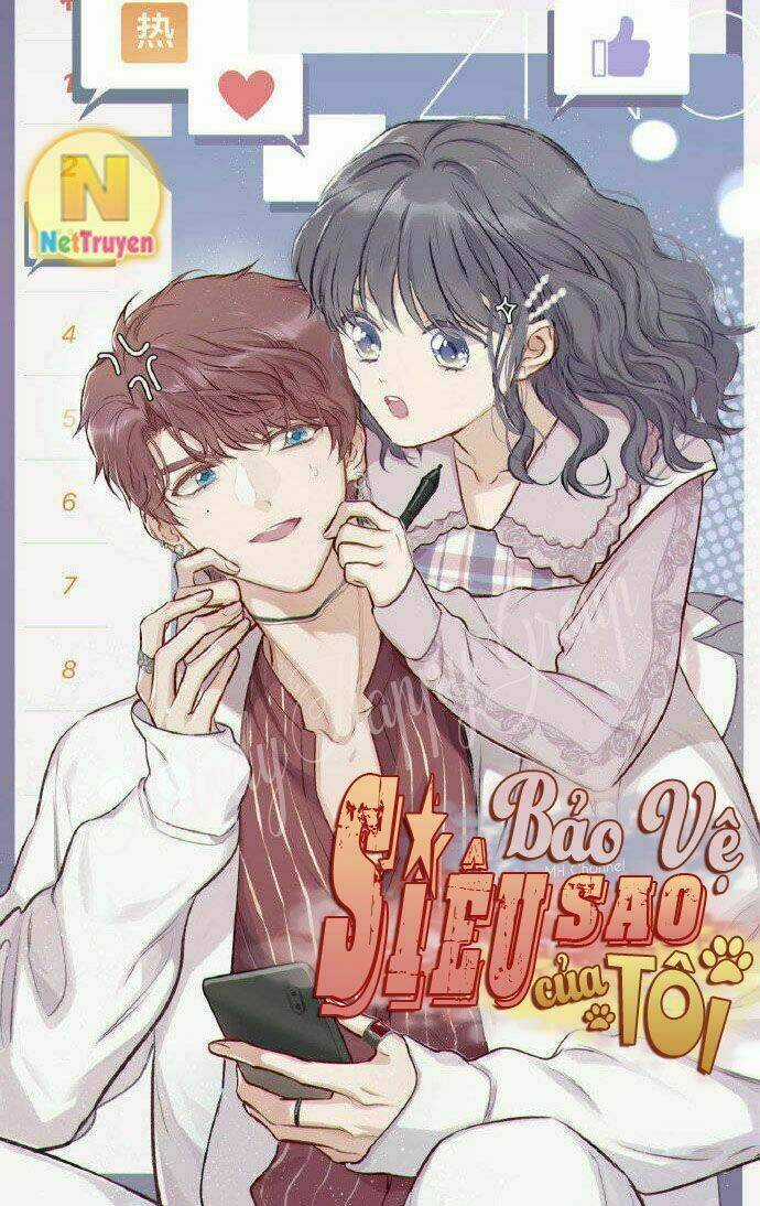 Bảo Vệ Siêu Sao Của Tôi Chapter 4 trang 2