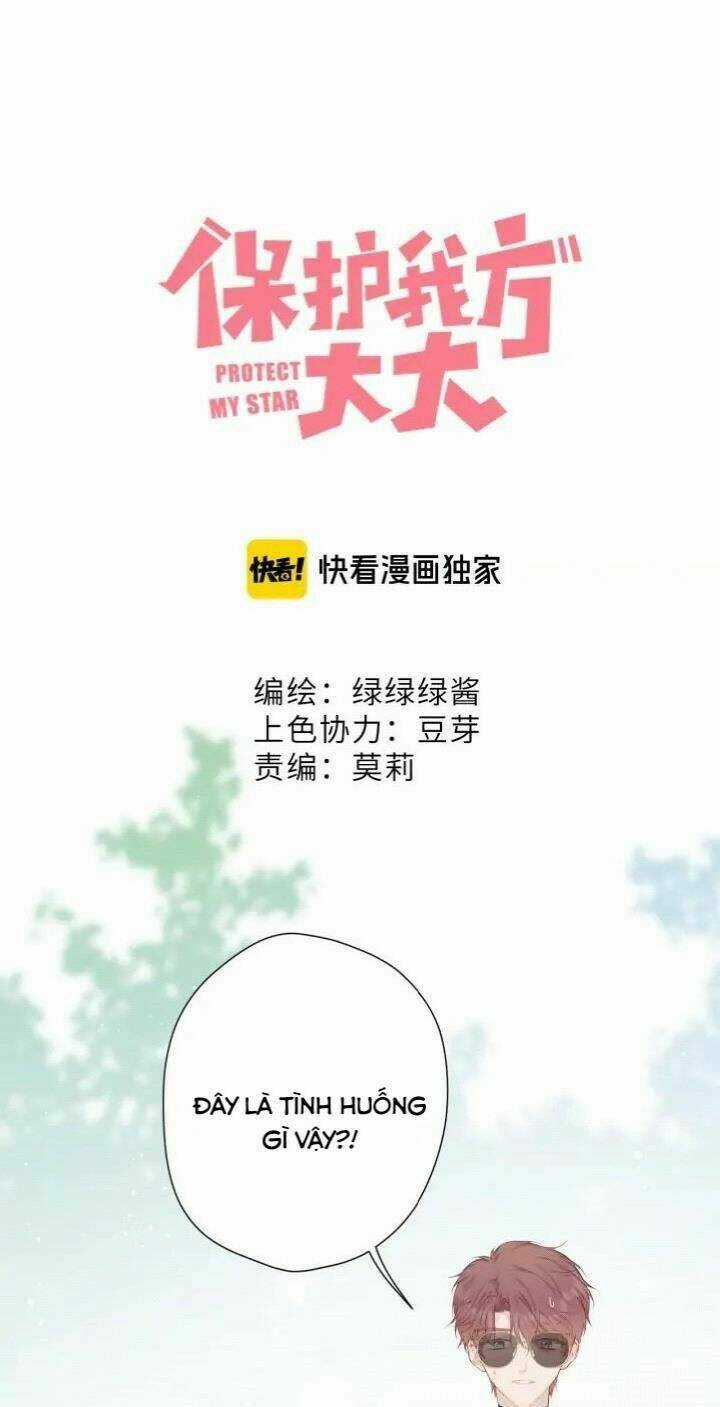 Bảo Vệ Siêu Sao Của Tôi Chapter 46 trang 0
