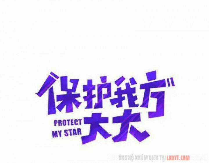Bảo Vệ Siêu Sao Của Tôi Chapter 51.2 trang 0