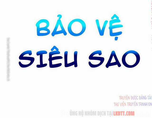 Bảo Vệ Siêu Sao Của Tôi Chapter 77 trang 0