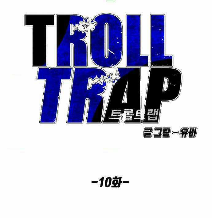 Bẫy Troll Chapter 10 trang 6