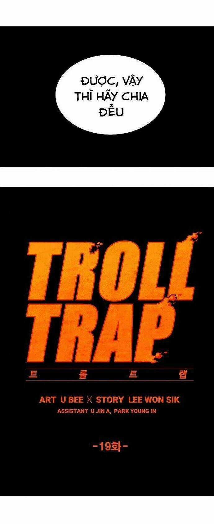Bẫy Troll Chapter 19 trang 3