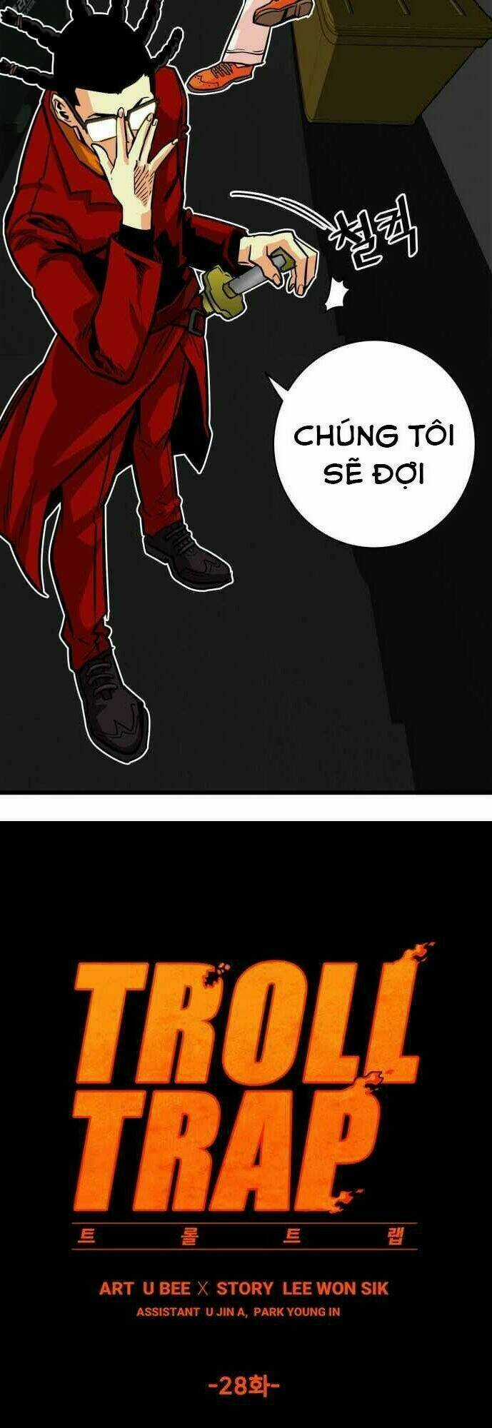 Bẫy Troll Chapter 28 trang 19