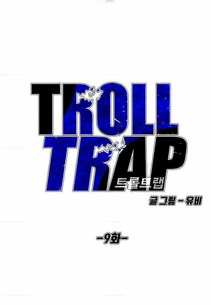 Bẫy Troll Chapter 9 trang 17