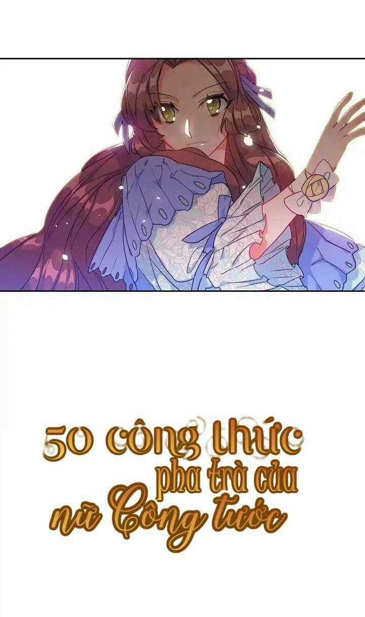 Bí Quyết Trà 50 Của Nữ Công Tước Chapter 2 trang 58