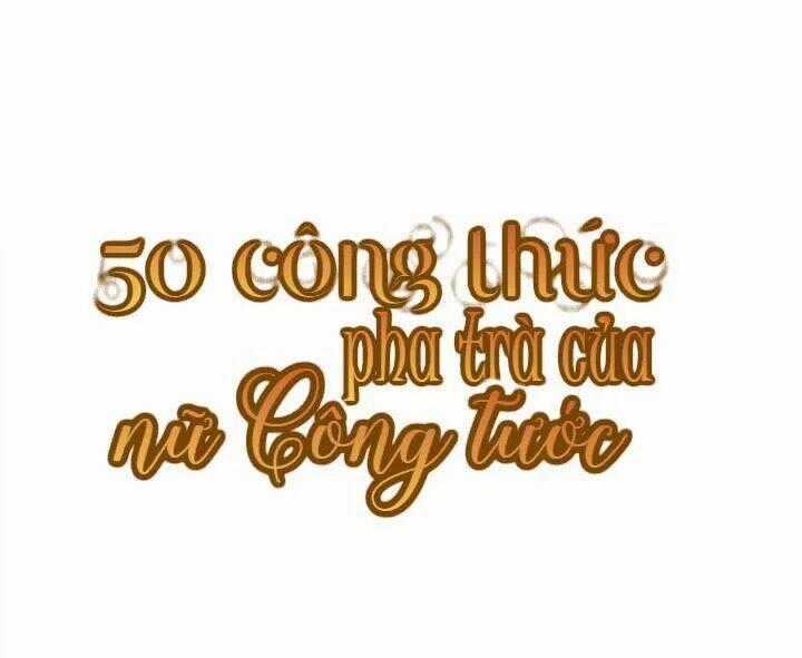 Bí Quyết Trà 50 Của Nữ Công Tước Chapter 3 trang 62