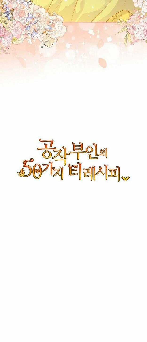 Bí Quyết Trà 50 Của Nữ Công Tước Chapter 35 trang 57