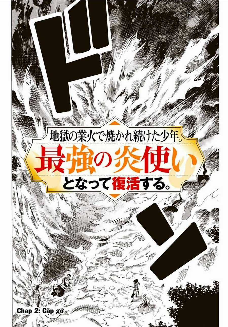 Bị Thiêu Rụi Bởi Ngọn Lửa Địa Ngục, Hồi Sinh Với Tư Cách Hoả Thuật Sư Mạnh Nhất Chapter 2 trang 2