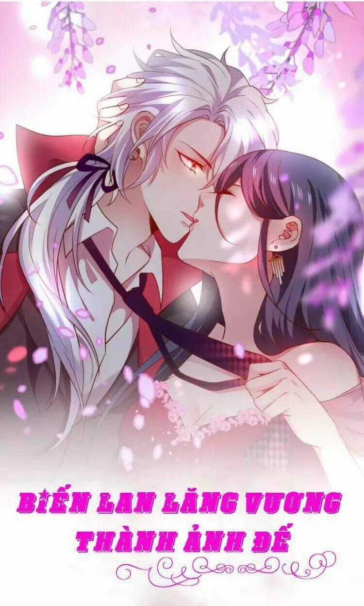 Biến Lan Lăng Vương Thành Ảnh Đế Chapter 17 trang 0