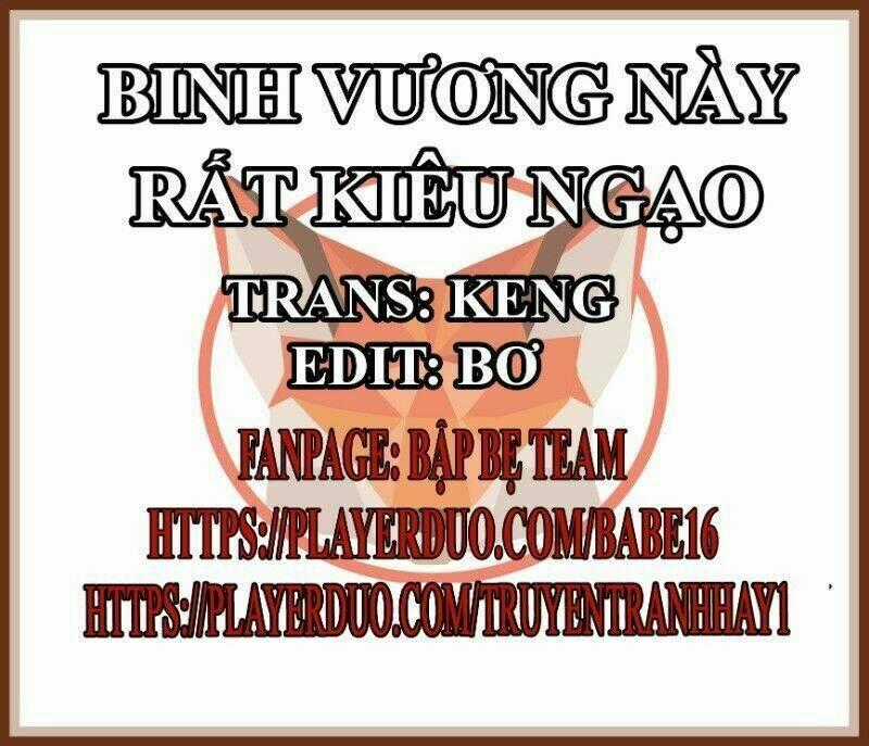 Binh Vương Này Thật Kiêu Ngạo Chapter 51 trang 1